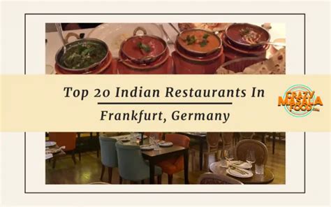 The 16 Best Indian Restaurants in Frankfurt, Germany